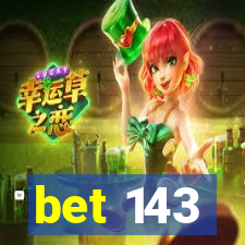 bet 143